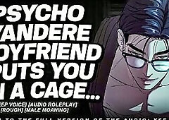 Yandere BF Locks U In A Cage - M4F ASMR Roleplay