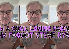 SATIATE DERADE ABASE THIS FAGGOT MUTT I AM FAGGOT STEVE RYAN ROD PARAMOUR