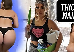 My Thick Maid Cleans Naked for a Good Review